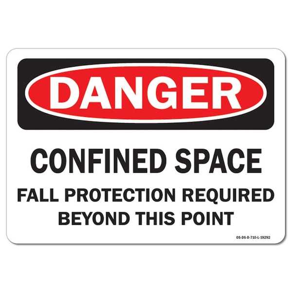 OSHA, Confined Space Fall Protection Required Beyond This Point, 24in X 18in, 18" H, 24" W, Lndscp